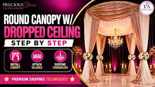 Create a Stunning Circle Canopy: Step-by-Step Tutorial