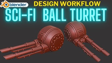 Designing a Sci-Fi Ball Turret in Blender