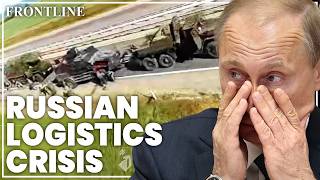 Russians fear front line collapse as Kremlin's commanders face logistics crisis | Jimmy Rushton