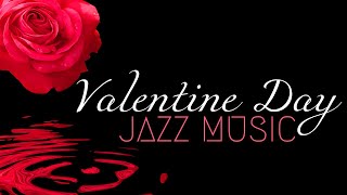 Valentine&#39;s Day 2023 ❤️️ The Best Jazz Music for a Romantic Evening Together