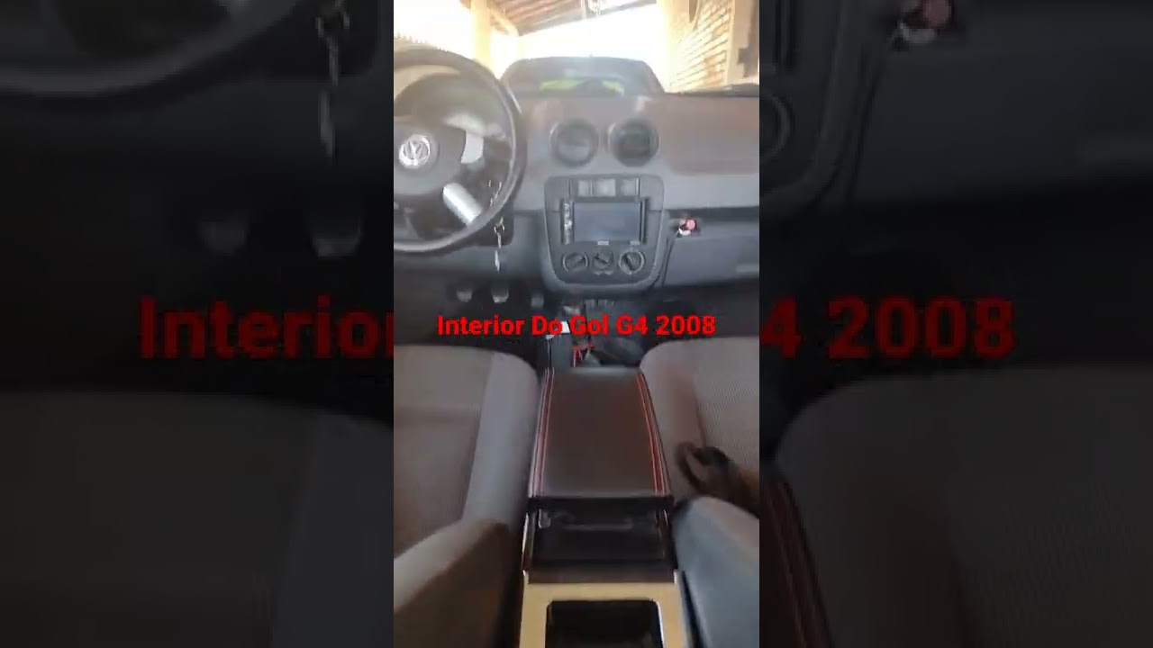 interior do gol G4 2008