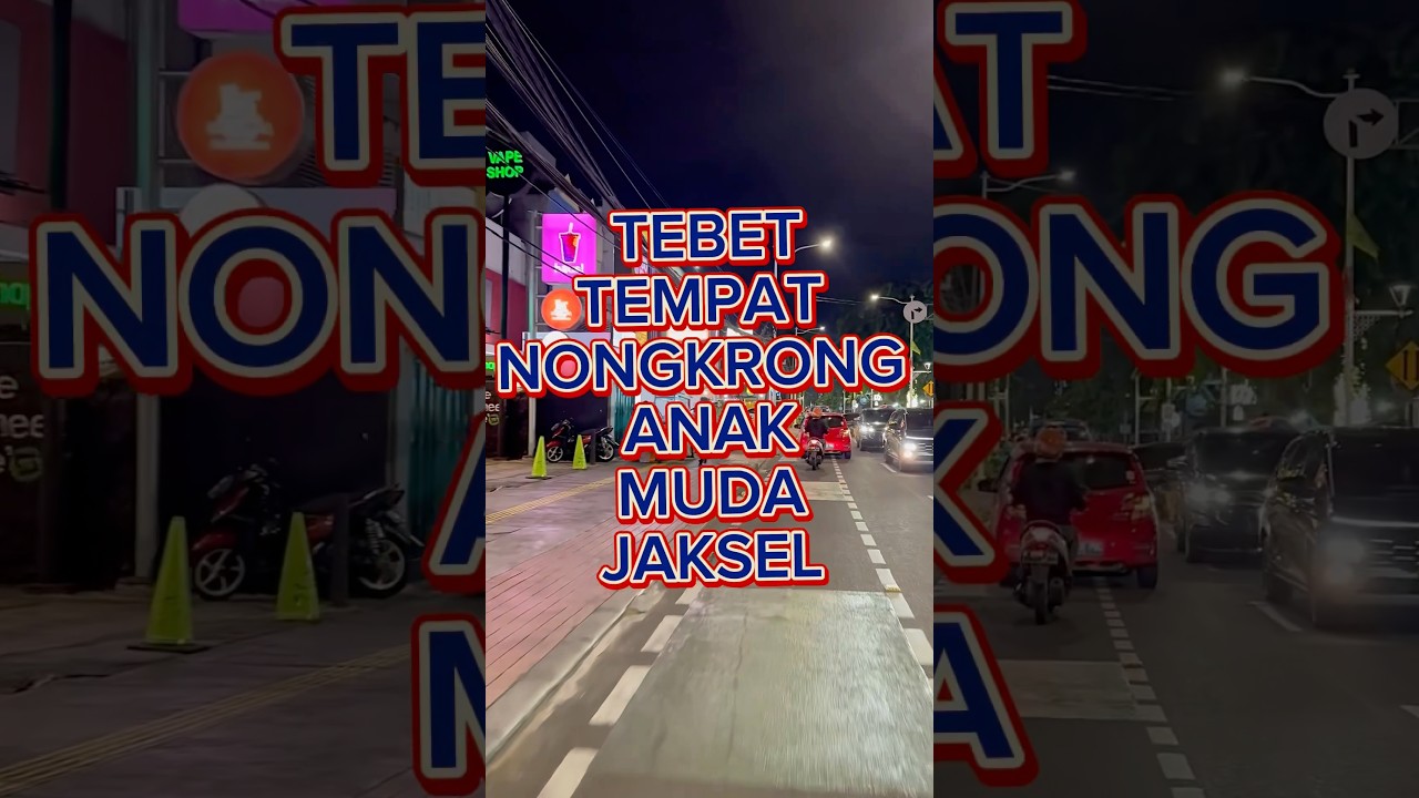 Kawasan Tebet Pusat Distro & Kuliner Tempat Nongkrong Anak Muda Jaksel 