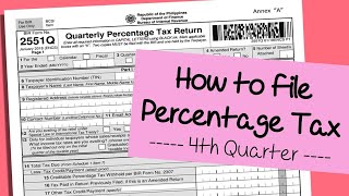 How to File 2551Q or Quarterly Percentage Tax using eBIRForms | 4th Quarter | Complete Guide