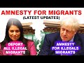 UK NEW RULES FOR ILLEGAL MIGRANTS AND AMNESTY SCHEME UPDATES