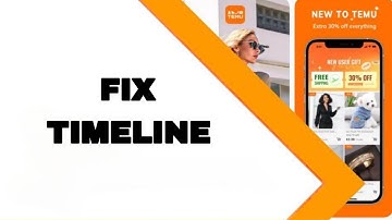 How To Fix And Solve Timeline On Temu App | Final Solution