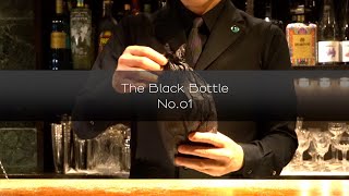 Three unnamed cocktails were improvised by Japanese top bartender. 【The Black Bottle vol.01】