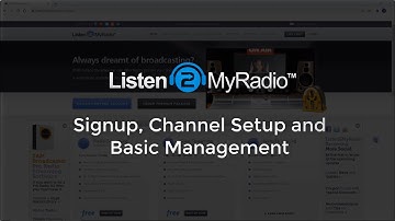 Listen2Myradio Channel Setup & Basic Management