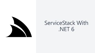 Upgrade your ServiceStack project to .NET 6 fast!