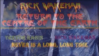 Watch Rick Wakeman Never Is A Long Long Time trevor Rabin video