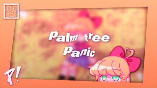 palm tree panic | meme (elizabeth afton)