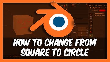 How To Change From Square To Circle In Blender