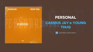 Watch Cassius Jay Personal feat Young Thug video