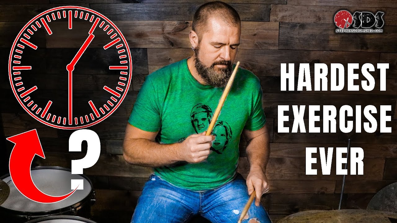 Hardest Drum Exercise Ever How To Practice Stephen Taylor YouTube