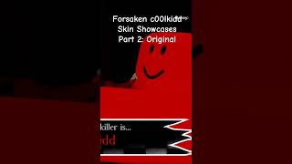 Forsaken c00lkidd Skin Showcase 2 #forsaken #roblox #forsakenroblox #fyp #gaming #shorts