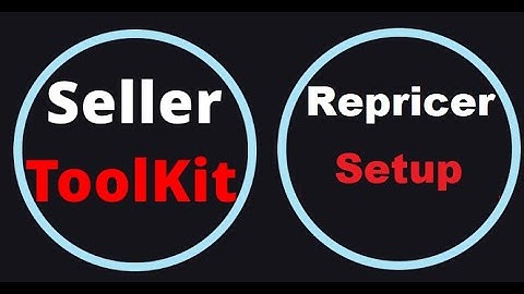 Seller ToolKit Repricer Setup for Amazon FBA