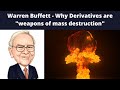 Warren Buffett explains why Derivatives are "Weapons of Mass Destruction" (2007)