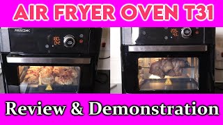 Proscenic T31 Air Fryer Oven Unboxing, Review & Demonstration