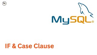 MySQL IF & CASE Clause Explained with Examples | SQL Conditional Statements Tutorial | RK IT Arena