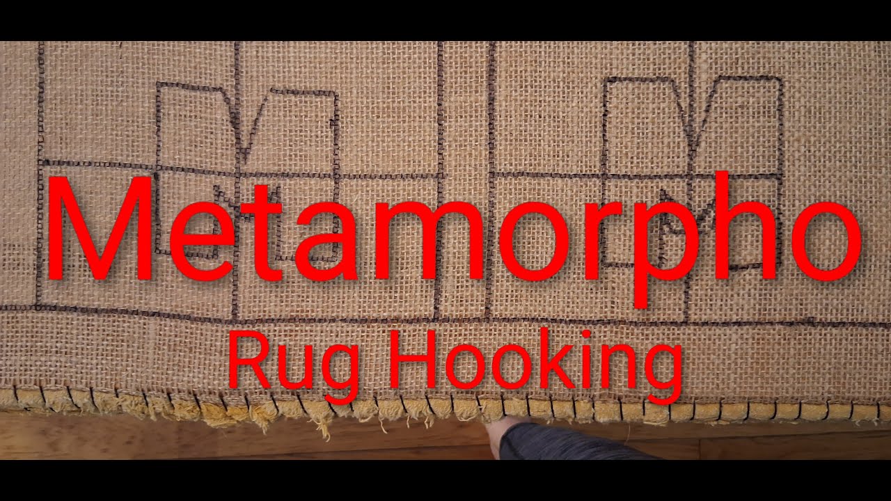 Metamorpho Rug Hooking