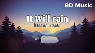(8D Music)Bruno mars - It will rain