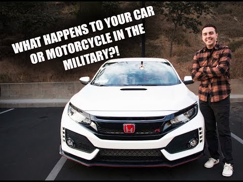 WHAT HAPPENS TO YOUR CAR OR MOTORCYCLE WHILE IN THE MILITARY?!