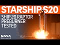 Ship 20 Raptor Engine Preburner Testing - Chopsticks & Carriage Prepped for Lift | SpaceX Boca Chica