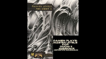 Damien Plays: Master Level for Doom II (1995) Mission 15: Mephisto