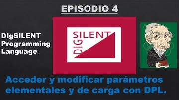4.✅Programación en DIgSILENT [DPL] | Acceso a parámetros elementales y de carga de 1 objeto⚡👍