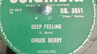 Chuck Berry - Deep Feeling 78rpm