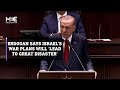 Erdogan Says Netanyahu S Plans To Spread War To Lebanon Will Lead To A Great Disaster