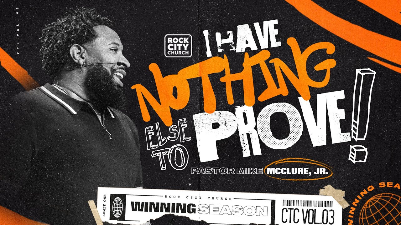 Winning Season (CTC Vol. 3)// I Have Nothing Else To Prove// Pastor Mike McClure, Jr. Winning Season (CTC Vol. 3)// I Have Nothing Else To Prove// Pastor Mike McClure, Jr.