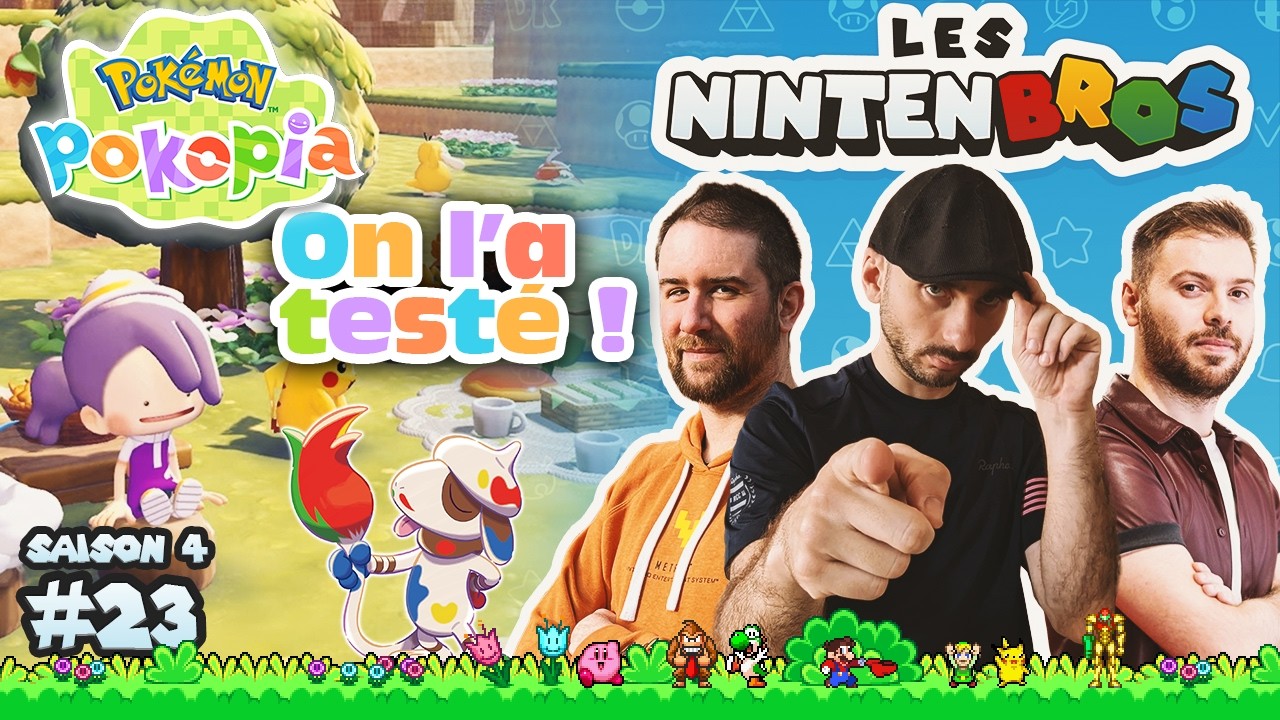 LES NINTENBROS S04E23 - PREVIEW DE POKÉMON POKOPIA ET DÉBRIEF DU NINTENDO DIRECT PARTNER SHOWCASE