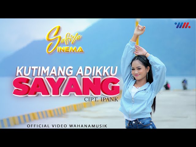 SAFIRA INEMA - KUTIMANG ADIKKU SAYANG (Official Music Video) Remix FULL BASS class=