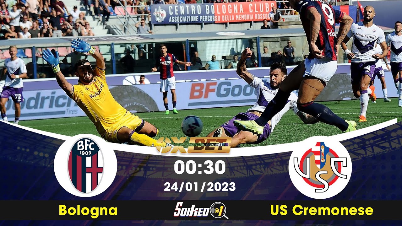 Soi kèo Bologna vs Cremonese 0h30 24/01/2023 YouTube