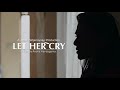 Let Her Cry - ඇගේ ඇස අග trailer