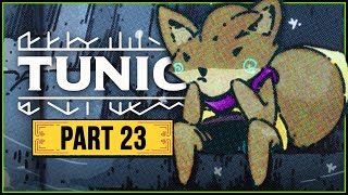 Beyond the Mountain Door - Let's Play TUNIC Blind Part 23 [PC Gameplay]
