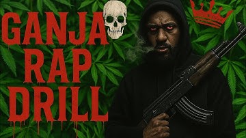 GANJA RAP DRILL 🔥 | Bloody Gangster Beat | Smoke Anthem 2025