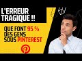 Ne fates pas cette erreur tragique sous pinterest 