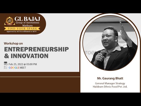 Workshop on Entrepreneurship and Innovation || GL Bajaj Mathura