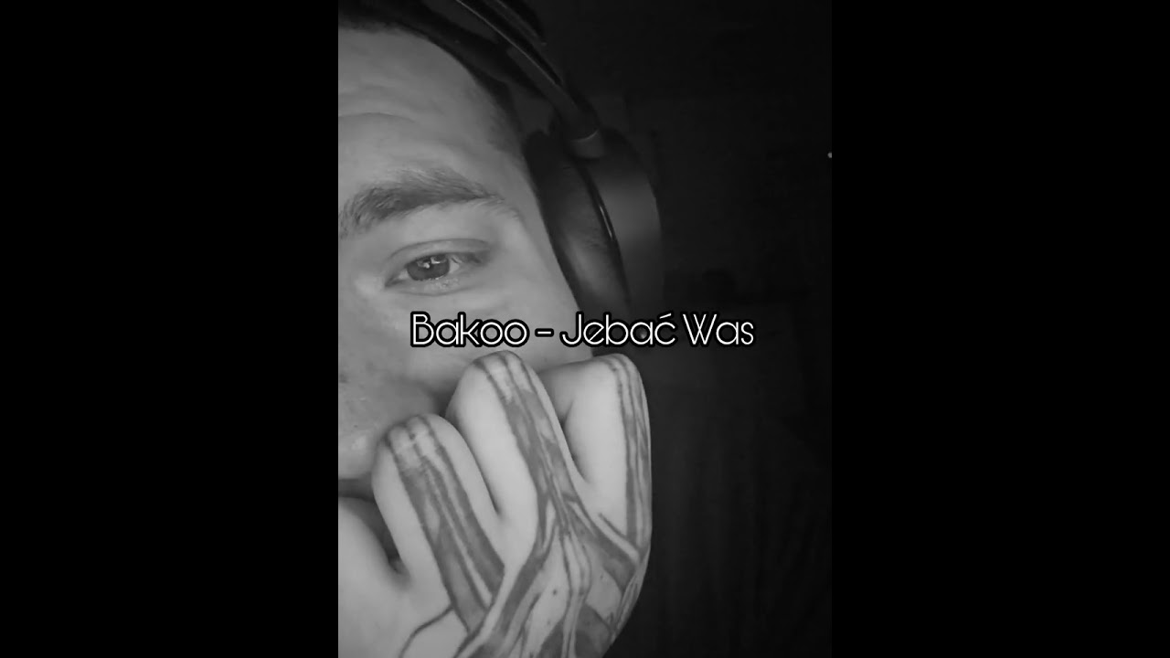 Bakoo - Jebać Was