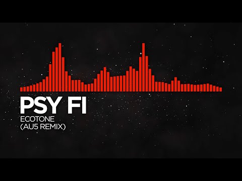 [Dubstep] Psy Fi