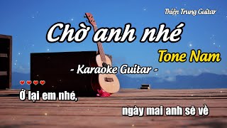 Karaoke Chờ anh nhé (Tone Nam) - Guitar Solo Beat | Thiện Trung Guitar