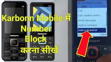 how to block number in Karbonn mobile / Karbonn keypad mobile mein number Kaise block kare