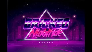 BRICKED - Nightride