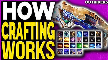 Outriders CRAFTING HOW IT WORKS - Outriders ENDGAME LEVEL UP WEAPONS and ARMOR Resources and More