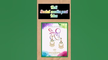 13 Best Holi Social Media Post Ideas from Top Brands. #happyholi