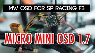 MWOSD R 1.7 MICRO MinimOSD. How to setup and connect OSD to FPV SP Racing F3