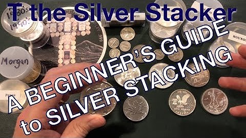 A BEGINNER’S GUIDE to SILVER STACKING - Silver Stacking 101 - What is Silver Stacking?