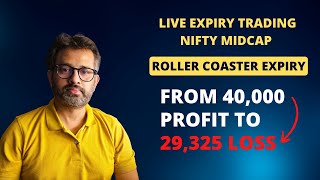 Live Trading in Nifty Mid Cap  - 40,000 profit turned to 29,325 Loss