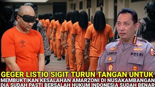 VIRAL‼️LISTIO SIGIT EXPOSES WHAT REALLY HAPPENED TO AMARZONI, THE JUDGE IS CORRECT AND AMARZONI